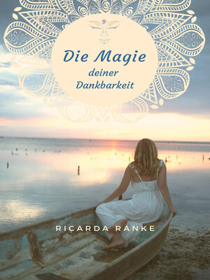 cover image of Die Magie deiner Dankbarkeit